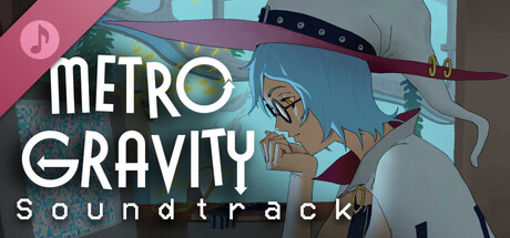 Metro Gravity Soundtrack