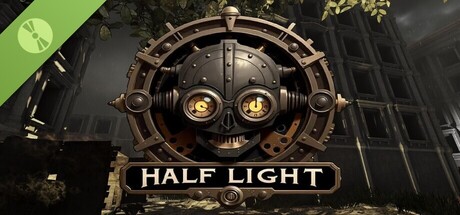 Half Light Demo