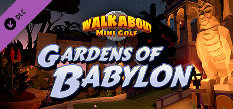 Walkabout Mini Golf: Gardens of Babylon
