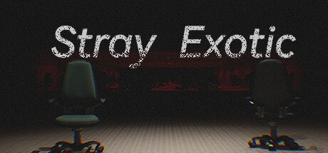 Stray：Exotic