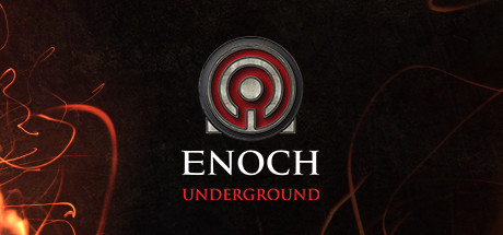 Enoch: Underground