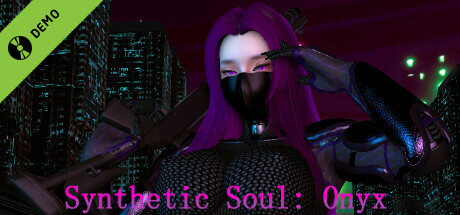 Synthetic Soul: Onyx Demo