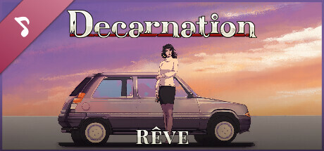 Decarnation Soundtrack - Rêve