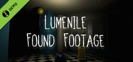 Lumenile: Found Footage Demo