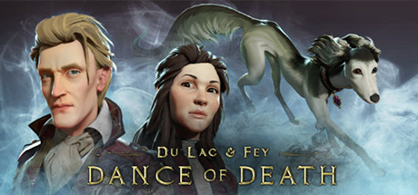 Dance of Death: Du Lac & Fey