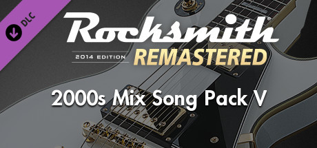 Rocksmith® 2014 Edition – Remastered – 2000s Mix Song Pack V