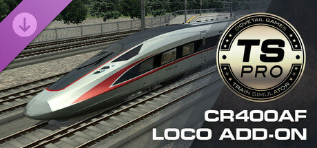 Train Simulator: CR400AF Loco Add-On