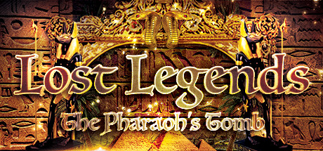 Lost Legends: The Pharaoh's Tomb