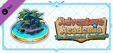Adventure Academia: The Fractured Continent - New Adventure Volume 1: 