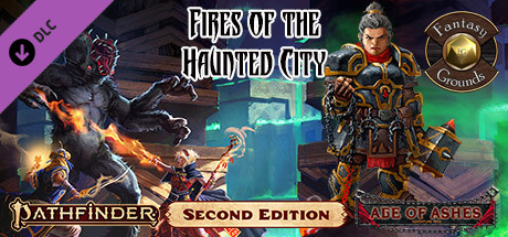 Fantasy Grounds - Pathfinder 2 RPG - Age of Ashes AP 4: Fires of the Haunted City (PFRPG2)