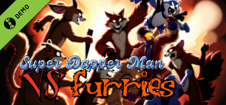 Super Dapper Man Vs The Furries Demo