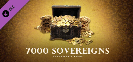 Conqueror's Blade - 7000 Sovereigns Pack