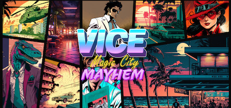 Vice: Magic City Mayhem