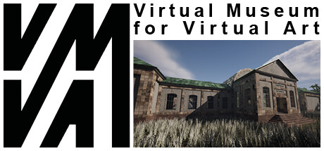 VMVA - Virtual Museum for Virtual Art