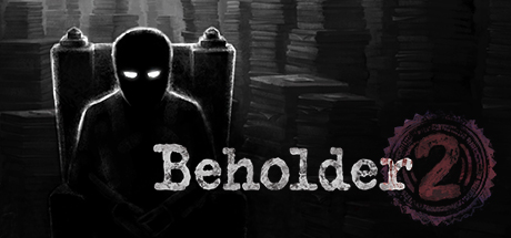 Beholder 2