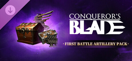 Conqueror's Blade - First Battle Artillery Pack