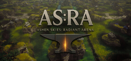 AS:RA Ashen Skies: Radiant Arena