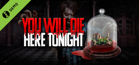 You Will Die Here Tonight Demo