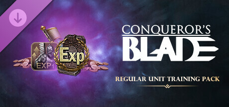 Conqueror's Blade - Regular Unit Training Pack