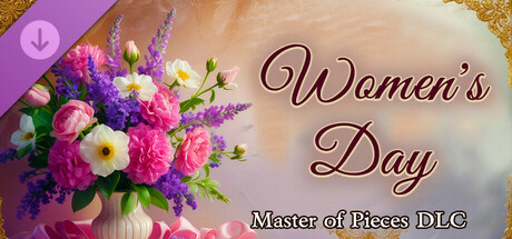 Master of Pieces © Jigsaw Puzzle DLC - Women's Day