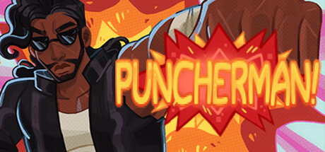 PUNCHERMAN!: First Day