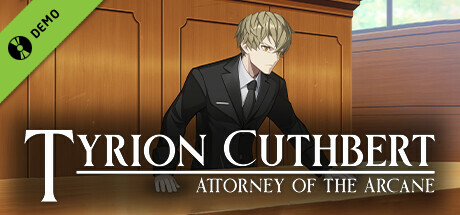 Tyrion Cuthbert: Attorney of the Arcane Demo