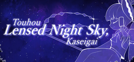 Touhou Lensed Night Sky, Kaseigai