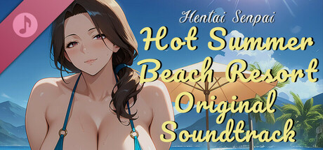Hentai Senpai: Hot Summer Beach Resort Original Soundtrack