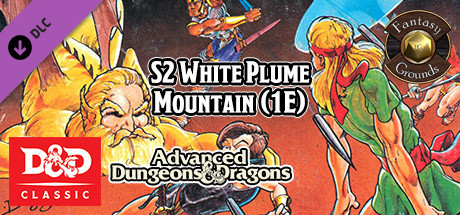 Fantasy Grounds - D&D Classics: S2 White Plume Mountain (1E)