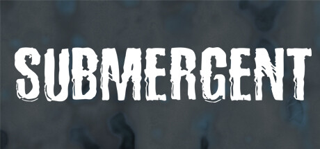 Submergent