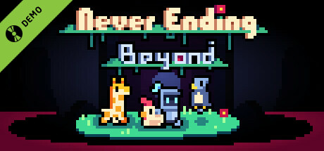 Never Ending Beyond Demo