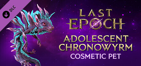 Last Epoch - Adolescent Chronowyrm