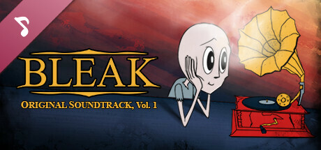 BLEAK: Original Soundtrack, Vol. 1