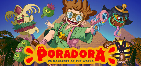 PORADORA vs Monsters of the World