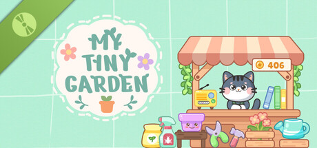 My Tiny Garden Demo