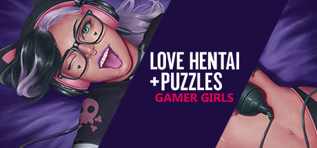 Love Hentai and Puzzles: Gamer Girls