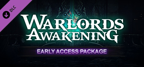 Warlords Awakening Early Access Package