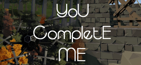 You Complete Me