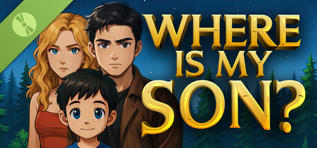 Where is My Son? Demo