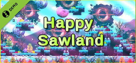 Happy Sawland Demo