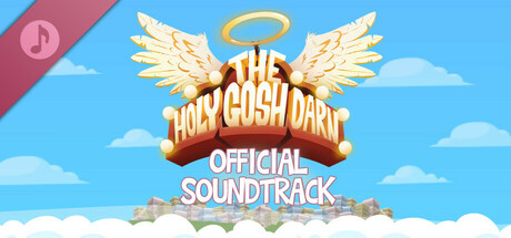 The Holy Gosh Darn Soundtrack