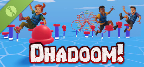 Dhadoom! Demo