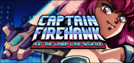 Captain Firehawk and the Laser Love Situation