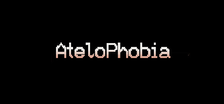 AteloPhobia:The Story Begins