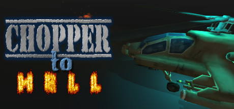 Chopper To Hell