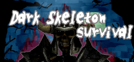 Dark Skeleton Survival