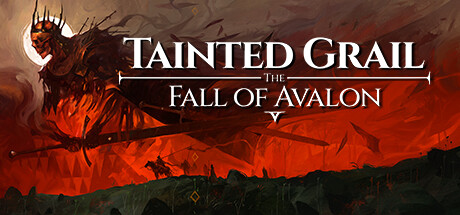 Tainted Grail: The Fall of Avalon