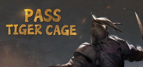 Pass Tiger Cage