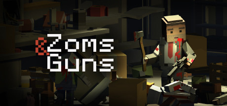 Zoms & Guns