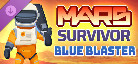 Mars Survivor: Blue Blaster